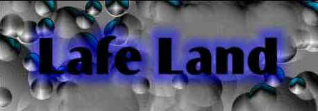 Lafe-Land.jpg(5947 bytes)